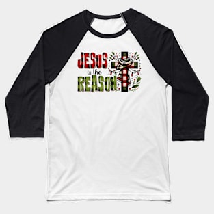 Jesus is the reason for the season Baseball T-Shirt